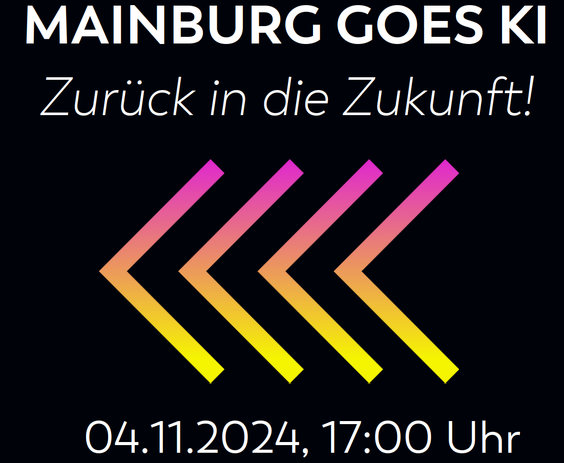 Mainburg goes KI / Zurück in die Zukunft – Chancen für Jung und Alt durch KI 